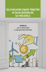İşletmelerde Enerji Yönetimi ve İklim Değişikliği ile Mücadele - Paradigma Akademi Yayınları