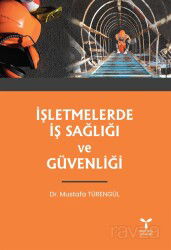İşletmelerde İş Sağlığı ve Güvenliği - Umuttepe Yayınları (Kocaeli)