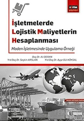 İşletmelerde Lojistik Maliyetlerin Hesaplanması - 1