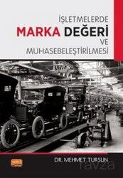 İşletmelerde Marka Değeri ve Muhasebeleştirilmesi - Nobel Bilimsel