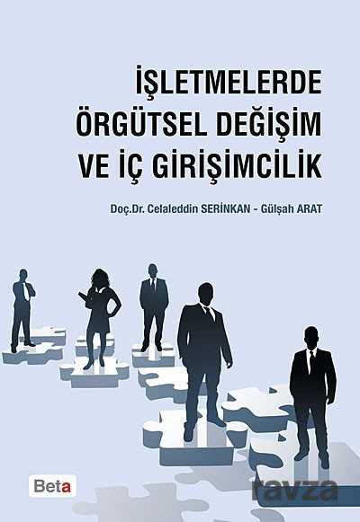 İşletmelerde Örgütsel Değişim ve İç Girişimcilik - 1