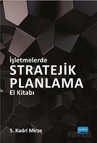 İşletmelerde Stratejik Planlama El Kitabı - 1