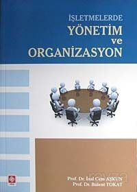 İşletmelerde Yönetim ve Organizasyon - 1