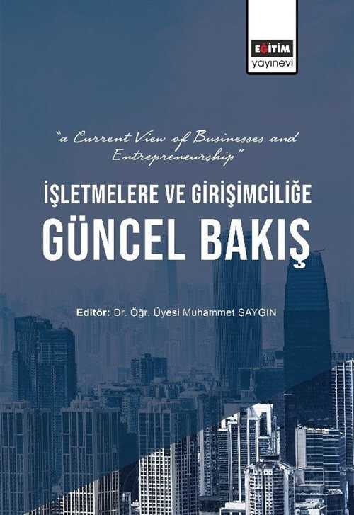 İşletmelere ve Girişimciliğe Güncel Bakış - 1