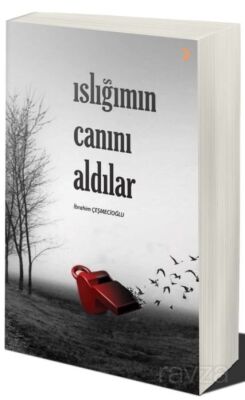 Islığımın Canını Aldılar - 1