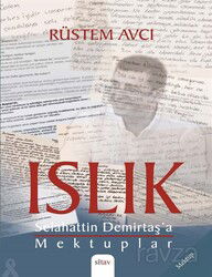 Islık (Selahattin Demirtaş'a Mektuplar) - Sitav Yayınları