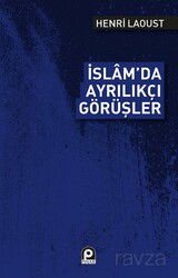 İslâm'da Ayrılıkçı Görüşler - Pınar Yayınları