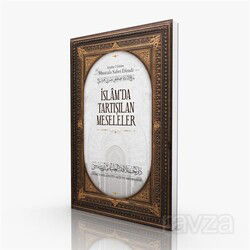 İslâm'da Tartışılan Meseleler - Darul Hilafetil Aliyye Medresesi