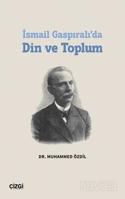 İsmail Gaspıralı'da Din ve Toplum - 1