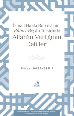 İsmail Hakkı Bursevî'nin Rûhu'l-Beyan Tefsirinde Allah'ın Varlığının Delilleri - 1