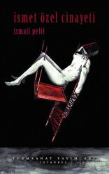 İsmet Özel Cinayeti - Tuem Sanat