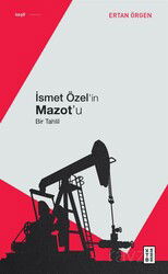 İsmet Özel'in Mazot'u - Ketebe Yayınevi