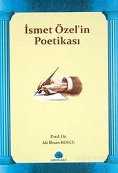 İsmet Özel'in Poetikası - Salkımsöğüt Yayınları