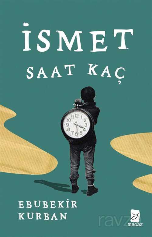 İsmet Saat Kaç - Mecaz Yayınları