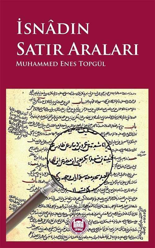 İsnadın Satır Araları - M.Ü. İlahiyat Fak. Vakfı Yayınları