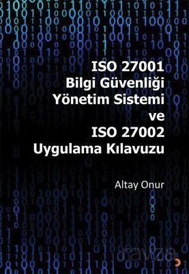 ISO 27001 Bilgi Güvenliği Yönetim Sistemi ve ISO 27002 Uygulama Kılavuzu - 1