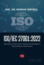 ISO/IEC 27001:2022 - Bilgi Güvenliği Yönetim Sistemi Uygulayıcılarına - Denetçilerine Yönelik El Reh - Nobel Bilimsel