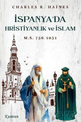 İspanya'da Hristiyanlık ve İslam M.Ö. 756-1031 - Kumran Yayınları