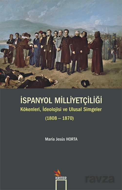 İspanyol Milliyetçiliği - Kriter Basım Yayın Dağıtım
