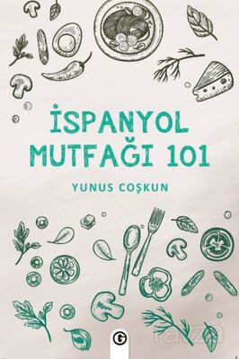 İspanyol Mutfağı 101 - 1