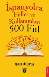 İspanyolca Fiiller ve Kullanımları (500 Fiil) - Dorlion Yayınevi