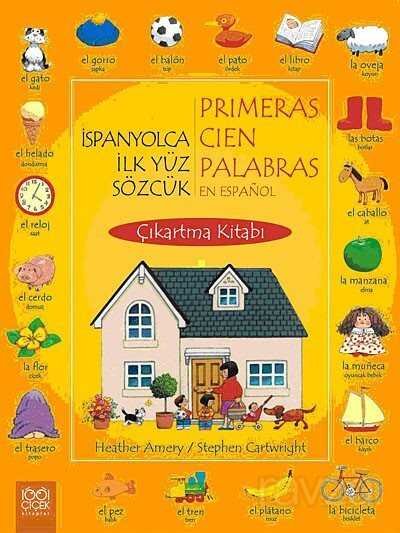 İspanyolca İlk Yüz Sözcük Çıkartma Kitabı - 1