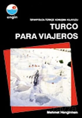 İspanyolca Konuşma Kılavuzu / Turco Para Vıajeros (İspanyolca-Türkçe) - 1