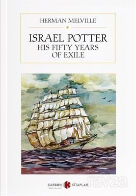 Israel Potter: His Fifty Years of Exiles - 1