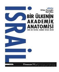 İsrail Bir Ülkenin Akademik Anatomisi - İnkılap Kitabevi
