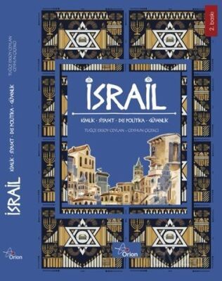 İsrail : Kimlik Siyaset Dış Politika Güvenlik - 1