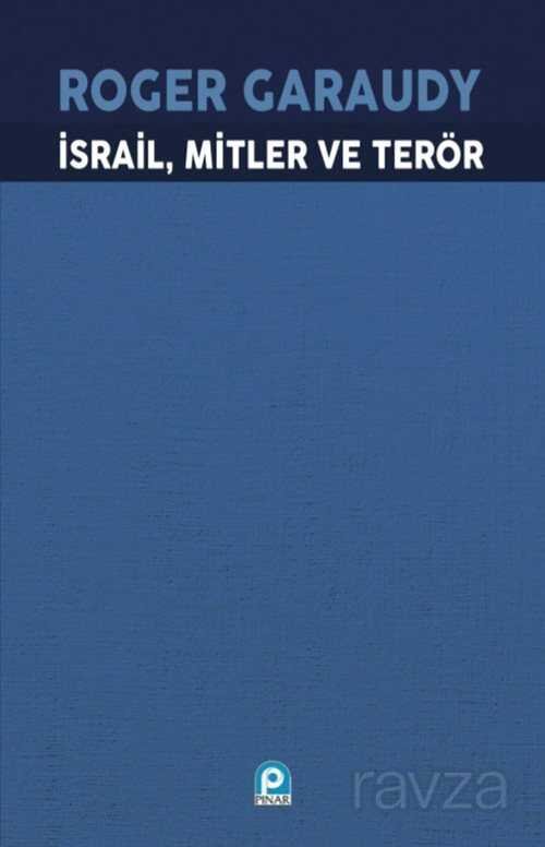 İsrail, Mitler ve Terör - 1