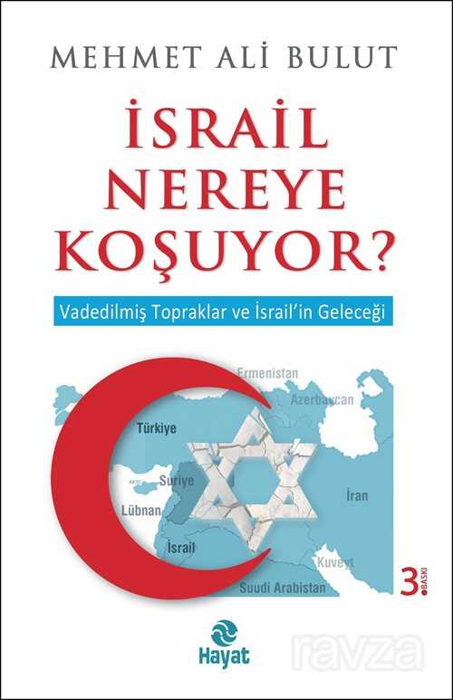 İsrail Nereye Koşuyor? - Hayat Yayınları