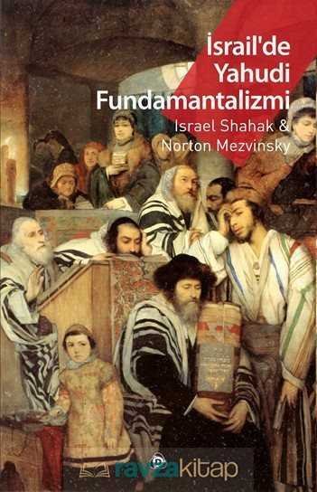 İsrail'de Yahudi Fundamantalizmi - 1
