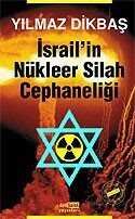 İsrail'in Nükleer Silah Cephaneliği - 1