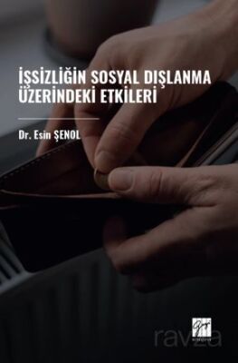 İşsizliğin Sosyal Dışlanma Üzerindeki Etkileri - 1