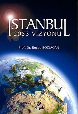 İstanbul 2053 Vizyonu - 1