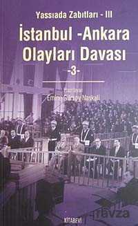 İstanbul Ankara Olayları Davası / Yassıada Zabıtları-III (4 Cilt) - 1