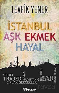 İstanbul Aşk Ekmek Hayal - 1