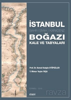 İstanbul Boğazı Kale ve Tabyaları - 1