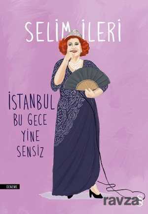 İstanbul Bu Gece Yine Sensiz - Everest Yayınları
