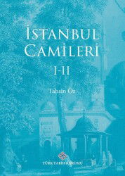 İstanbul Camileri I-II - Türk Tarih Kurumu