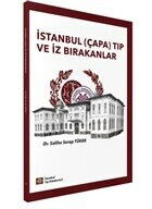 İstanbul (Çapa) Tıp ve İz Bırakanlar - İstanbul Tıp Kitabevi