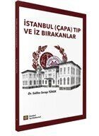 İstanbul (Çapa) Tıp ve İz Bırakanlar - 1