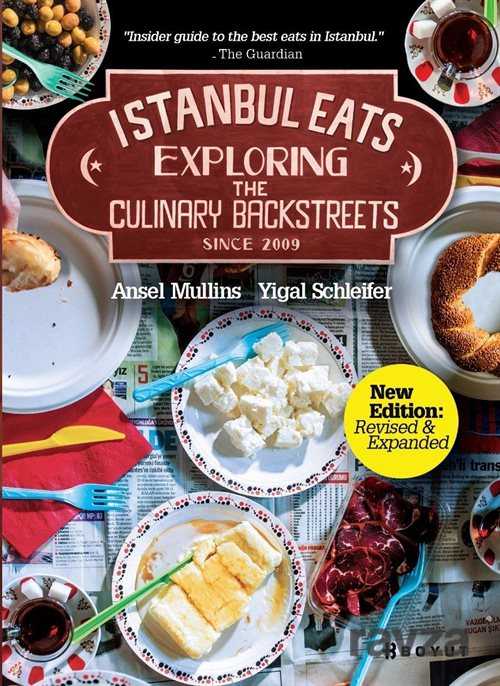 İstanbul Eats Exploring the Culinary Backstreets Since 2009 - Boyut Yayın Grubu