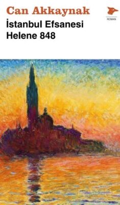 İstanbul Efsanesi Helene 848 - 1