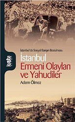 İstanbul Ermeni Olayları ve Yahudiler - Kurtuba Kitap