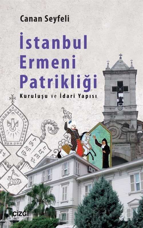 İstanbul Ermeni Patrikliği - Çizgi Kitabevi