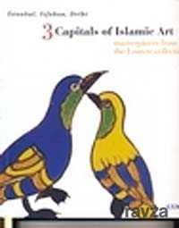 İstanbul, Isfahan, Delhi 3 Capitals of Islamic Art Masterpieces From the Louvre Collection - 1