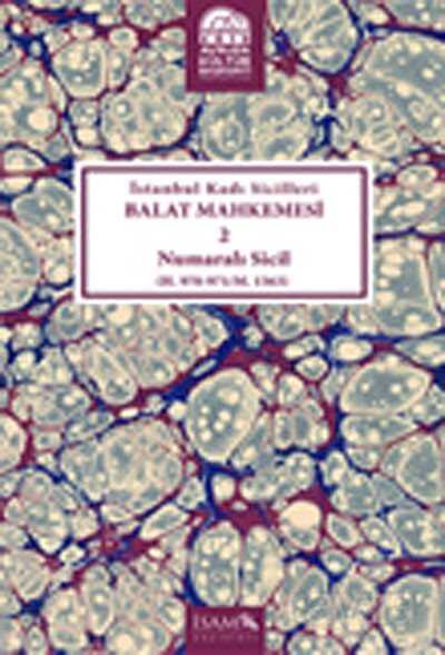 İstanbul Kadı Sicilleri Balat Mahkemesi 2 Numaralı Sicil (H.970-971/M.1563) - İSAM / İslam Araştırmaları Merkezi