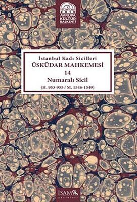 İstanbul Kadı Sicilleri Üsküdar Mahkemesi 14 Numaralı Sicil (H.953-955/M.1546-1549) - 1